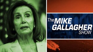 Mike Gallagher: Pelosi's Answer Is Evil