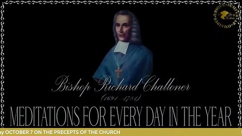 ✠Challoner Meditation: October 7th