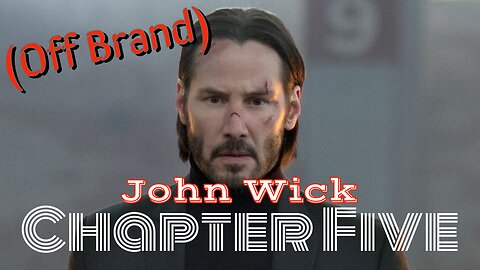 OFF BRAND John Wick Chapter 5