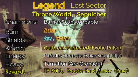 Destiny 2 Legend Lost Sector: Throne World - Sepulcher 3-3-22