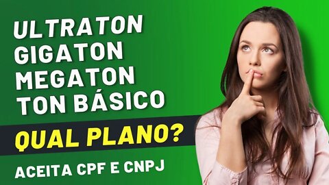 Planos de taxas da Ton! UltraTon, GigaTon, MegaTon e Ton Básico!