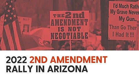 2022 2nd Amendment Rally in Arizona