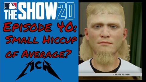 MLB® The Show™ 20 Road to the Show #40: Small Hiccup of Average?