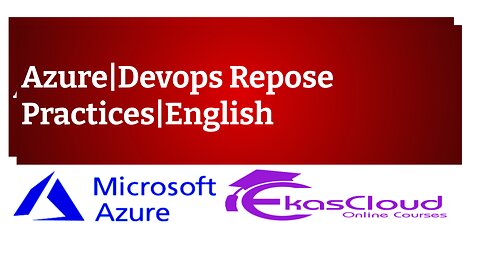 #Azure Devops Repose Practices | English |Ekascloud