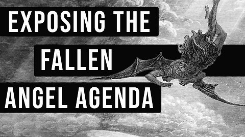 Exposing the Fallen Angel Agenda | Steve Quayle