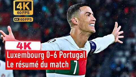 Luxembourg 0-6 Portugal : Nouveau doublé de Ronaldo et avalanche de buts ( 4K ULTRA HD )