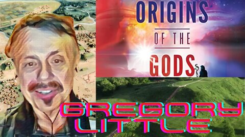 Gregory L. Little on the Origins of the Gods... And Mounds!