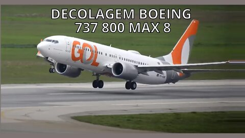 DECOLAGEM BOEING 737 800 MAX 8 , TAKE OFF