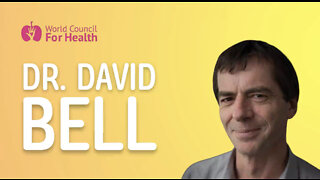 Dr. David Bell: "Pandemics Are Really Rare Despite What We Are Continually Told"