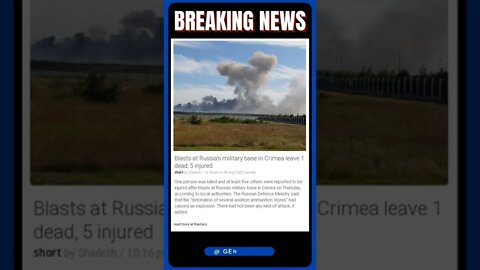 Sensational News: Blasts at Russia's military base in Crimea leave 1 dead, 5 injured #shorts #news