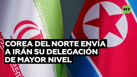 Corea del Norte envía a Irán su delegación de mayor nivel en 5 años