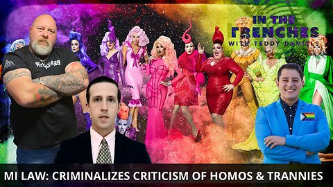 LIVE @9PM: MICHIGAN LAW: CRIMINALIZES CRITICISM OF HOMOS & TRANNIES