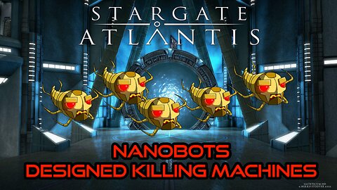 ⭐⛩️STARGATE ATLANTIS spilled all the beans about NANOTECHNOLOGY🤖🤖🤖