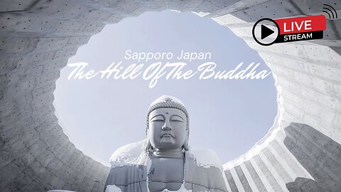 The Hill Of The Buddha - Sapporo Japan