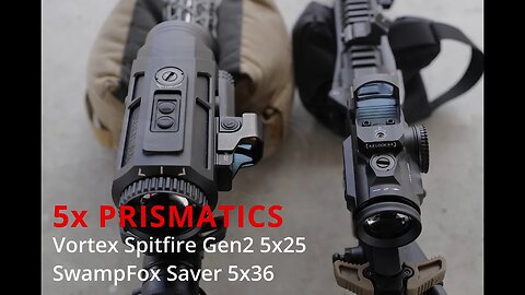DLO Review: 5x Prismatics, SwampFox Saber 5x36 and Vortex Spitfire Gen2 5x25