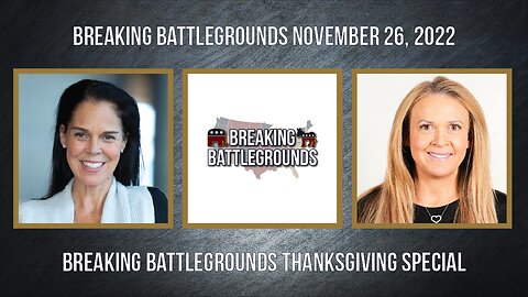 Breaking Battlegrounds Thanksgiving Special