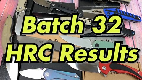 Batch 32 Knife Test Results PMI & HRC