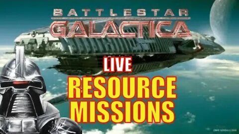 Battlestar Galactica Deadlock Resurrection Resource Missions