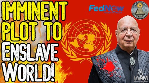 EMERGENCY: IMMINENT PLOT TO ENSLAVE WORLD! - UN & BRICS To Form Global Government