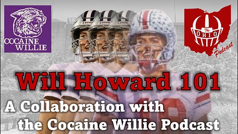 Everything You Need To Know About Will Howard - A Collaboration with The Cocaine Willie Podcast