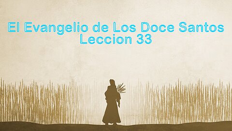 Estudio Biblico - El Evangelio de Los Doce Santos #biblia #Jesucristo (Rootbeer Kid)