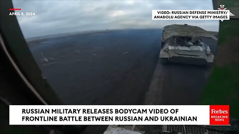 Russian Military Releases Bodycam Video Of Frontline Battle Between Russian And Ukrainian Forces