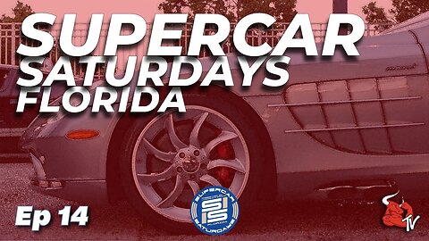 Supercar Saturdays Florida Episode #14