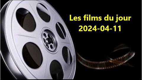 Les films du jour = 2024-04-11