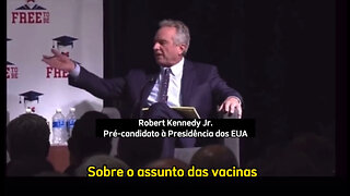 Robert Kennedy Jr. revela alguns fatos sobre as vacinas