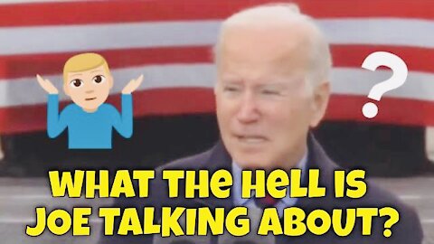 What the Hell is Joe Biden talking about? 🤷‍♂️￼