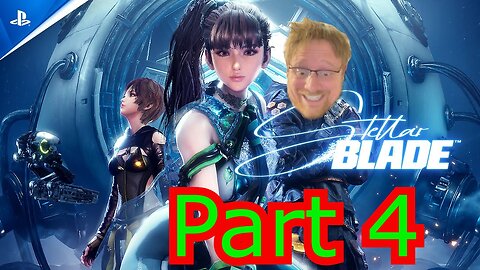 Stellar Blade Part 4: (Farther) Into the Wastes