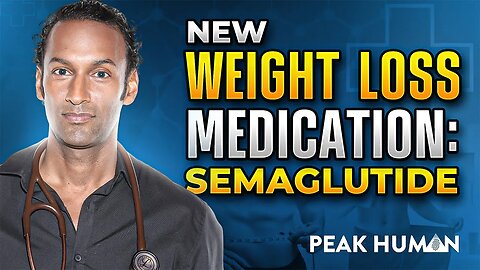 The Science behind the New Weight Loss Medication: Semaglutide