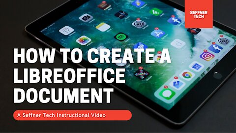 How to Create an OfficeLibre Document for Beginners