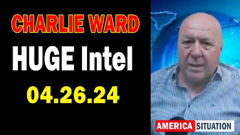Charlie Ward HUGE Intel Apr 26: "Charlie Ward Daily News With Paul Brooker & Drew Demi"