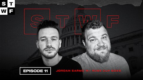 EP. 11 - Jordan Sarmo w/ Ross Duh Boss