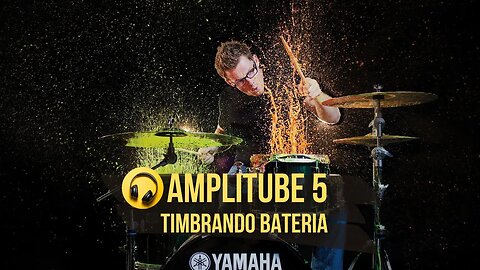 Amplitube 5 Timbrando Bateria