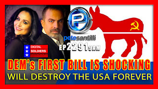 EP 2091-9AM BREAKING: Dems First Bill Will Destroy The USA Forever