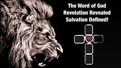 Revelation Salvation Defined