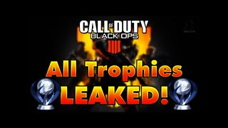 Black Ops 4 ALL TROPHIES LEAKED! (LOADS of info on Zombies, Multiplayer, Blackout, & Missions)