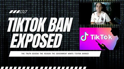 TikTok Ban Exposed
