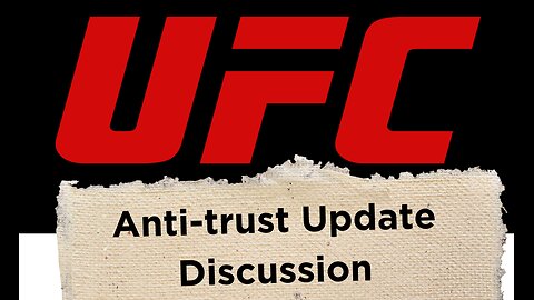 UFC Anti-Trust Update