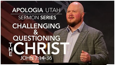 Challenging & Questioning the Christ | Sermon 04/30/2023