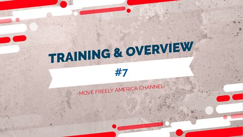 #7 TRAINING AND OVERVIEW