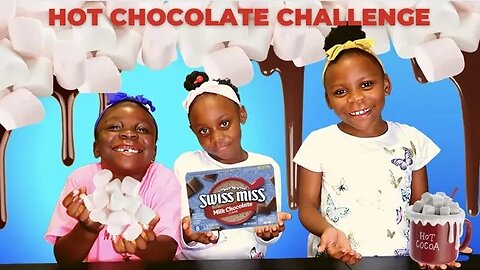 The Smith Girlz | Hot Chocolate Challenge