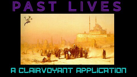 PAST LIVES - A CLAIRVOYANT APPLICATION Rob Mercury 29 Nov 2023