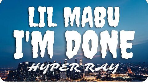 Lil Mabu - i'm done (Lyrics)