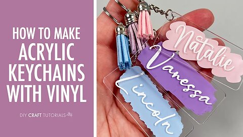 BRUSH STROKE ACRYLIC KEYCHAIN TUTORIAL | How to make keychains with Cricut from start to finish