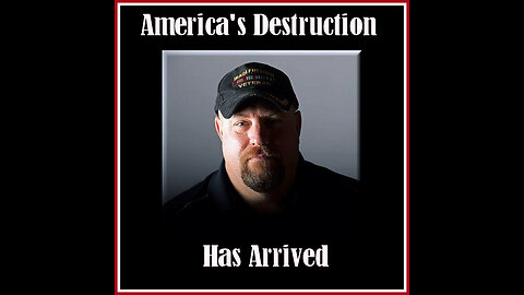 Shockingly...America's Destruction Has Arrived!