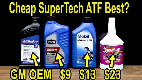 SuperTech ATF Best? Let's find out! ACDelco vs SuperTech, Mobil & Red Line