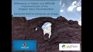 Playing with Singular Value Decomposition: Differences between Numpy & MATLAB (Image Compression)